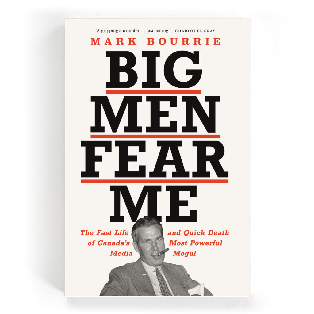 Front cover design for Big Men Fear Me by Mark Bourrie.